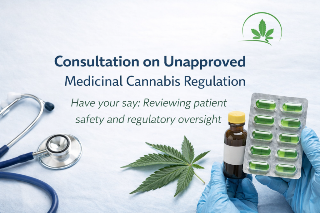 TGA consultation on unapproved medicinal cannabis regulation – Cannabis Warehouse Australia